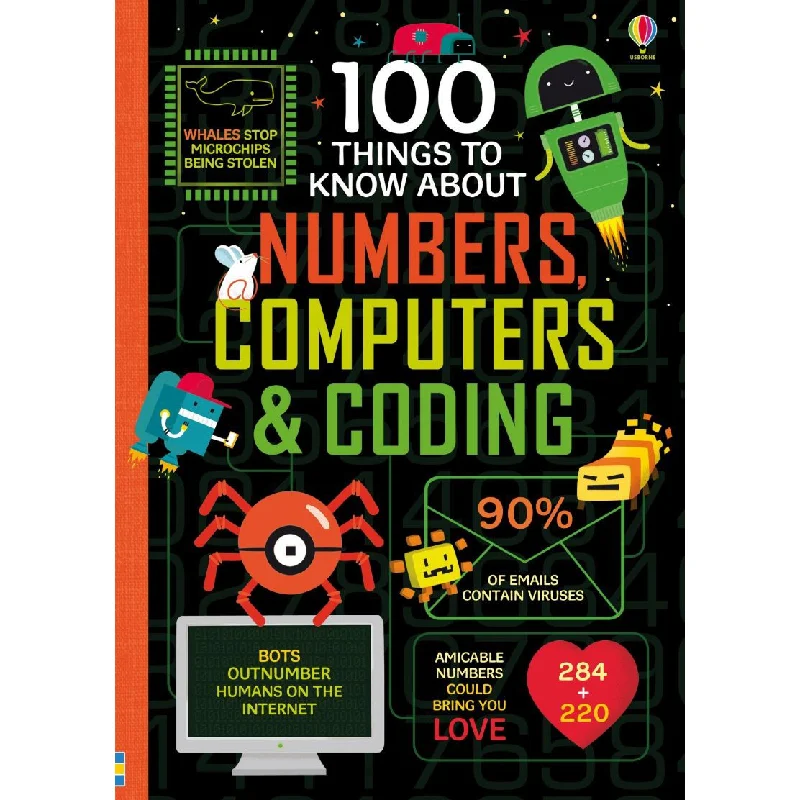 Usborne 100 things to know about numbers, computers and coding