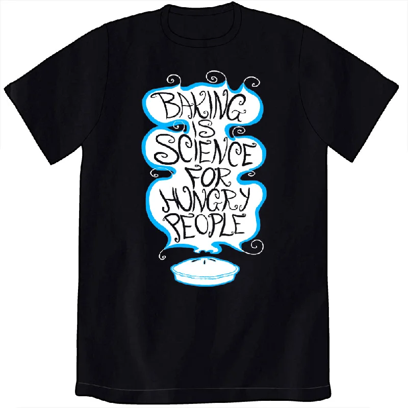 Baking is Science for Hungry People Shirt by Jeph Jacques